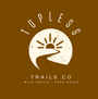 Topless Trails Co.